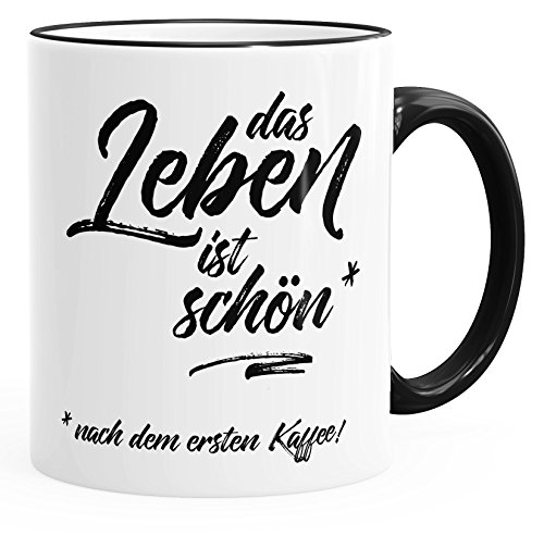 MoonWorks Tasse farbige Kante Das Leben ist schön - nach dem ersten Kaffee schwarz unisize von MoonWorks