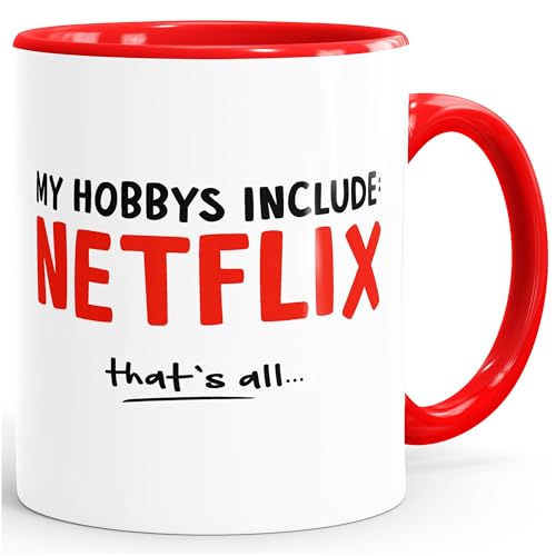 MoonWorks Tasse mit Spruch My Hobby Include: Netflix. Thats All. Kaffeetasse Teetasse Keramiktasse rot-rot Unisize von MoonWorks