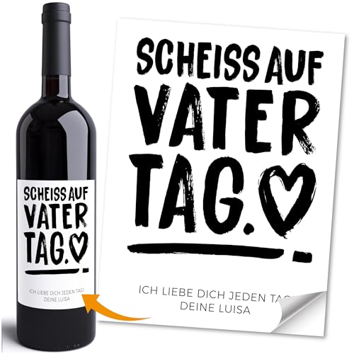 Moonworks® Weinetikett mit Spruch Scheiß auf Vatertag ich liebe dich jeden Tag personalisiert mit Name Flaschenetikett selbstklebend unisize von MoonWorks
