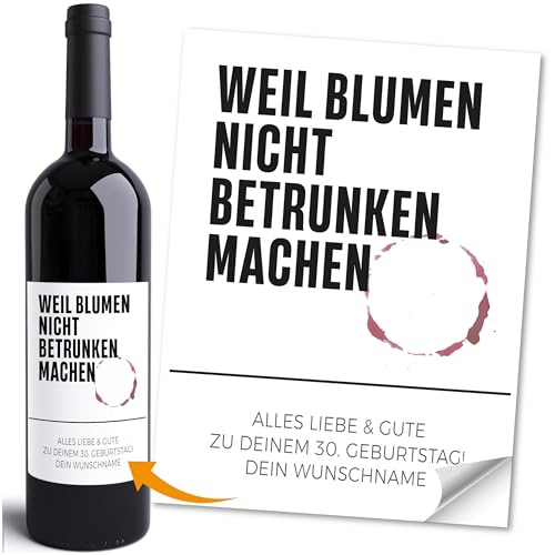 Moonworks® Weinetiketten personalisiert mit Wunschtext Weil Blumen nicht betrunken machen Flaschenetiketten selbstklebend Weiss unisize von MoonWorks