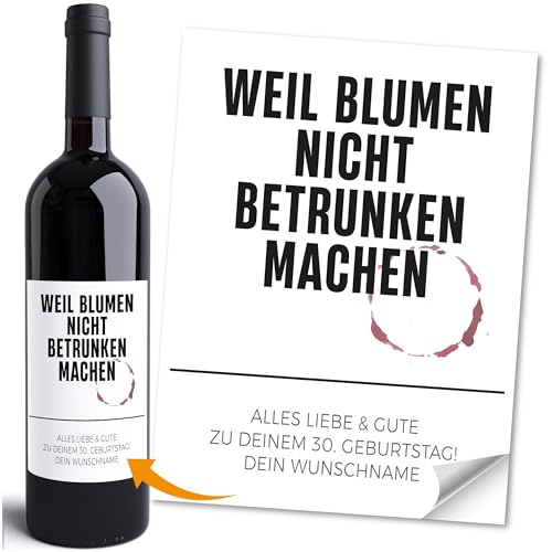 Moonworks® Weinetiketten personalisiert mit Wunschtext Weil Blumen nicht betrunken machen Flaschenetiketten selbstklebend Weiss unisize von MoonWorks
