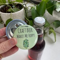 Craft Beer Macht Mich Hoppy, Gartenarbeit Wortspiel, Lustiger Flaschenöffner, Lustiges Geschenk, Barzubehör, Barware Ausverkauft von MoonlightMakers