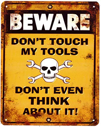 Blechschild Beware Dont´t touch my tools 20 x 25 cm Deko Schild mit Aufdruck Aufschrift von Moritz