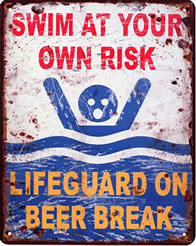 Blechschild Swim at Your Own Risk Lifeguard Beer Break 20 x 25 cm Deko Schild mit Aufdruck Aufschrift von Moritz