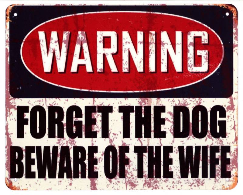 Moritz Metallschild Blechschild Warning Forget The Dog Beware of the Wife, (Einzeln), 20 x 25cm Vintage Retro Deko Schild Metallschild Wandbild Schild von Moritz