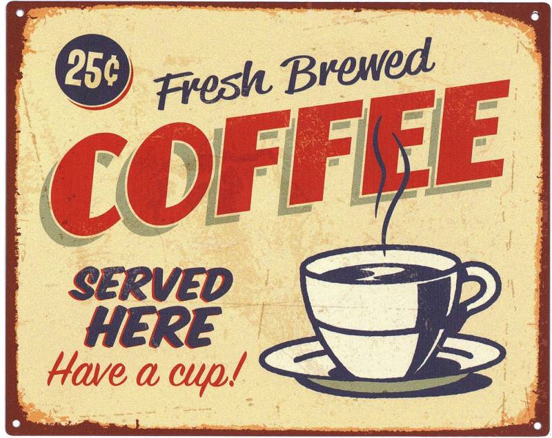 Moritz Metallschild Blechschild Fresh Brewed Coffee Served here, (Einzeln), 20 x 25 cm Vintage Retro Deko Schild Metallschild Wandbild Schild von Moritz