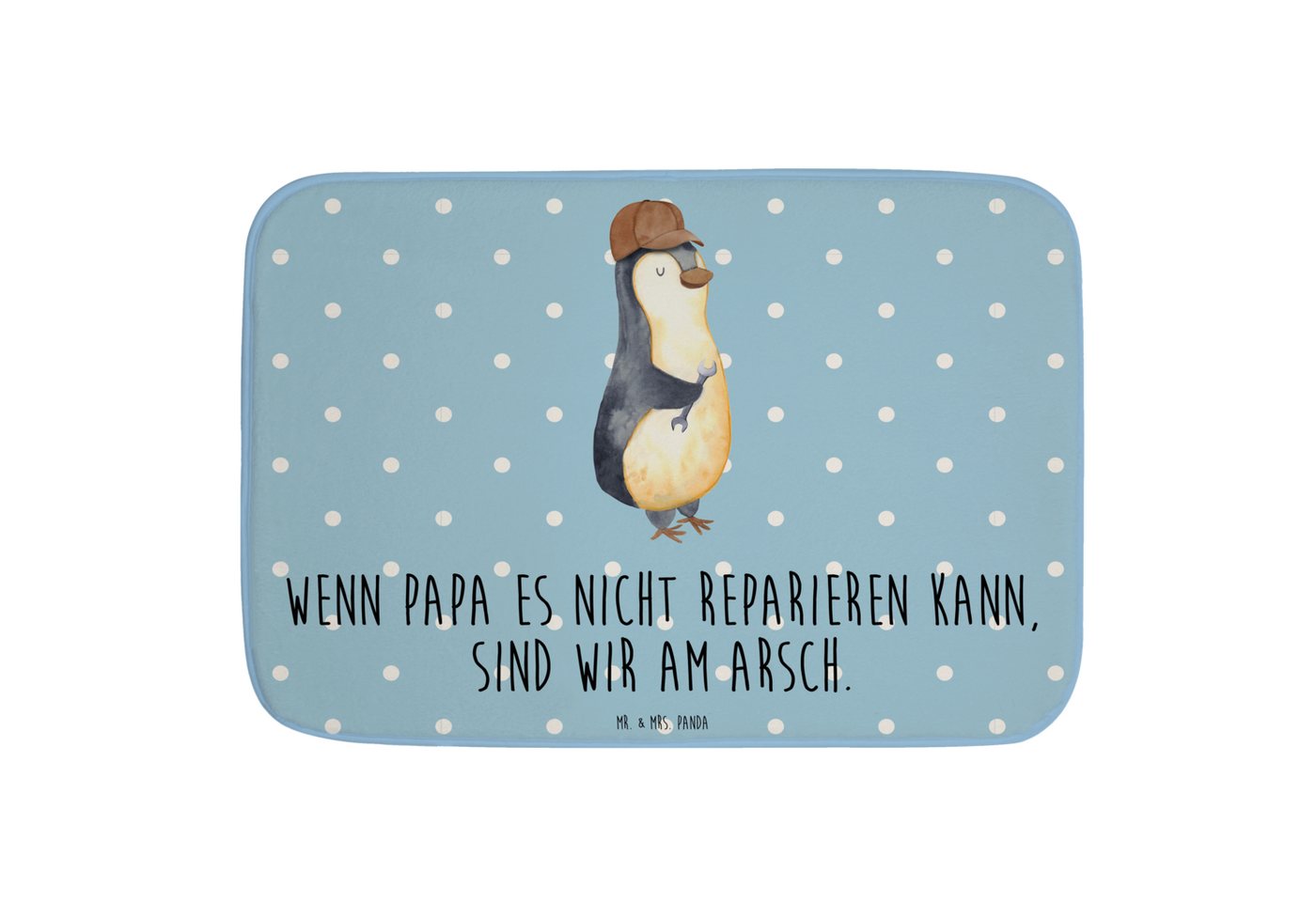 Badematte Wenn Papa es nicht reparieren kann, sind wir am Arsch - Blau Pastell Mr. & Mrs. Panda, Höhe 1 mm, 100% Polyester, rechteckig, Anti-Rutsch Sicherheit von Mr. & Mrs. Panda