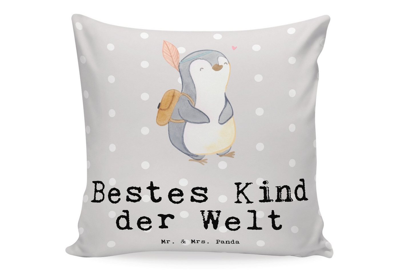 Mr. & Mrs. Panda Dekokissen Pinguin Bestes Kind der Welt - Grau Pastell - Geschenk, Motivkissen, Zauberhafte Motive von Mr. & Mrs. Panda