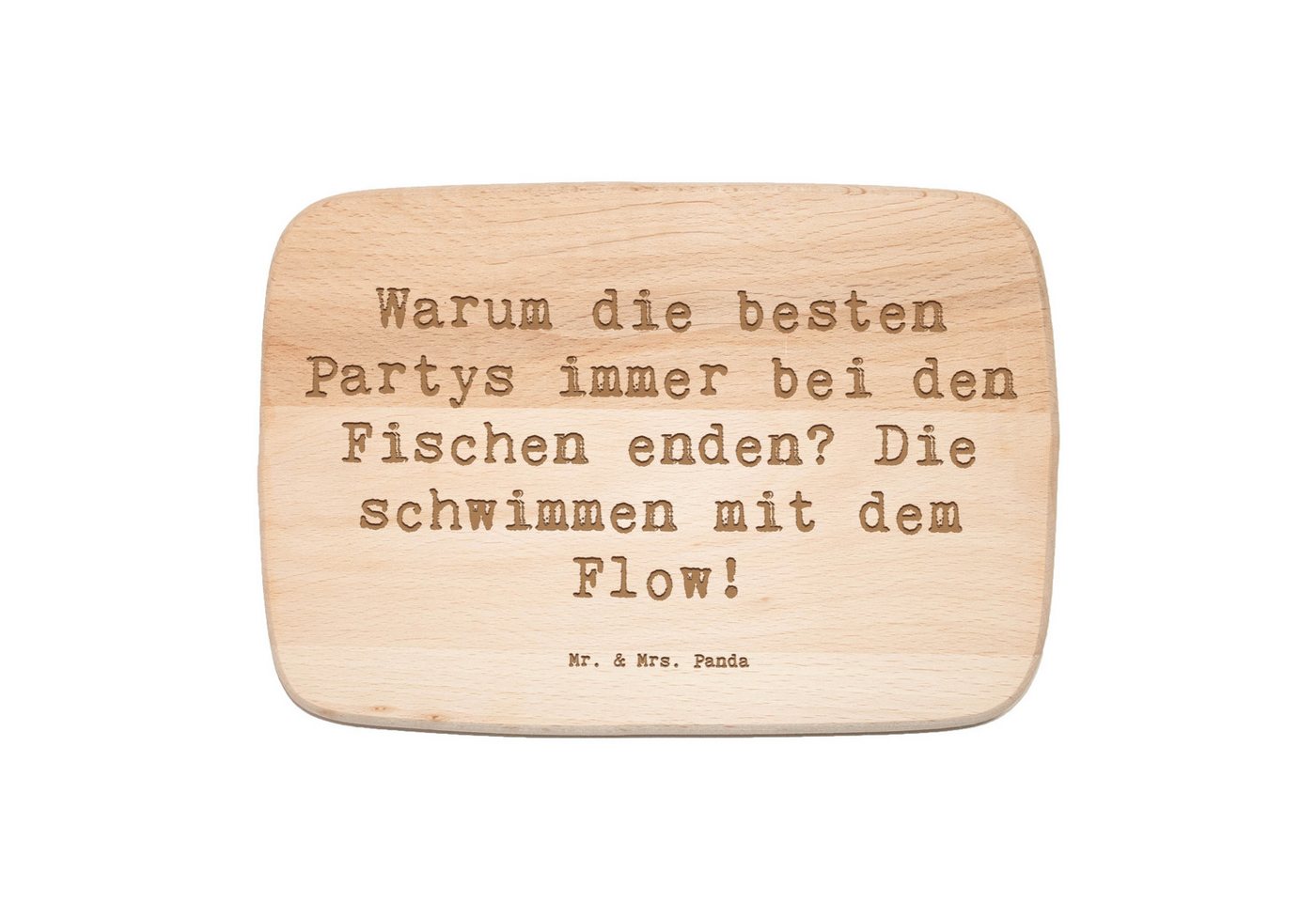 Mr. & Mrs. Panda Frühstücksbrett Spruch Fische Flow Spaß - Transparent - Geschenk, Schneidebrett Holz, Birkenholz, (1-St) von Mr. & Mrs. Panda