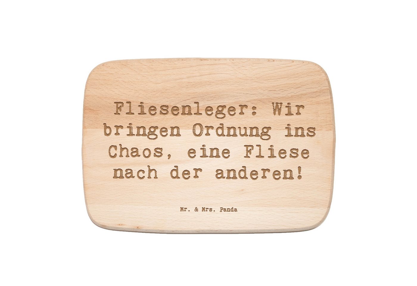 Mr. & Mrs. Panda Frühstücksbrett Spruch Fliesenleger: Wir bringen Ordnung ins Chaos, eine Fliese nach, Birkenholz, (1-St) von Mr. & Mrs. Panda