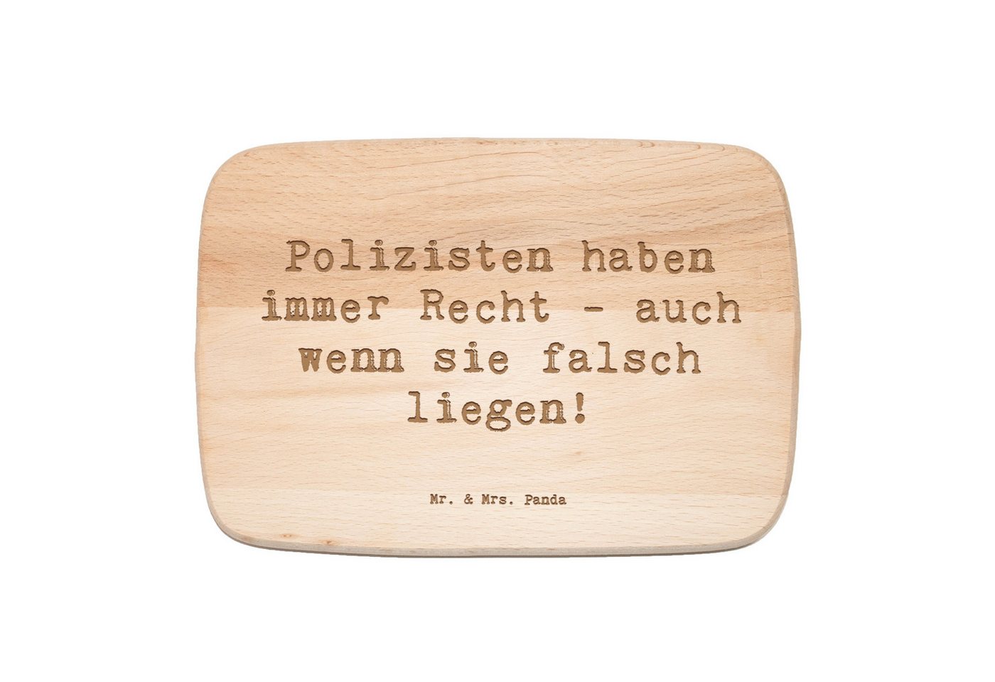Mr. & Mrs. Panda Frühstücksbrett Spruch Polizist Humor - Transparent - Geschenk, Schneidebrett Holz, H, Birkenholz, (1-St) von Mr. & Mrs. Panda