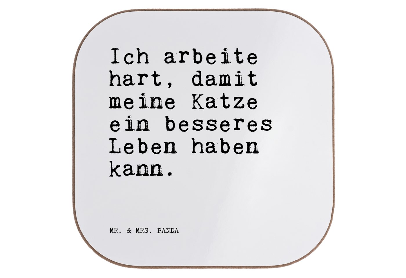 Mr. & Mrs. Panda Getränkeuntersetzer Ich arbeite hart, damit... - Weiß - Geschenk, Haus, Glasuntersetzer, 1-tlg. von Mr. & Mrs. Panda