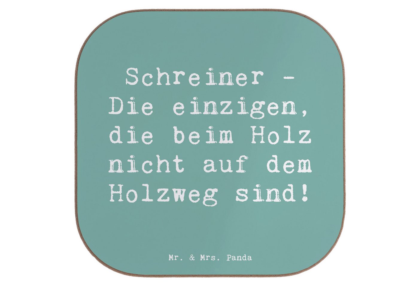 Mr. & Mrs. Panda Getränkeuntersetzer Schreiner - Die einzigen, die beim Holz nicht auf dem Holzweg sind! -, 1-tlg., Innovative Designs Mr. & Mrs. Panda Getränkeuntersetzer Schreiner - Die einzigen, die beim Holz nicht auf dem Holzweg sind! -, 1-tlg., Innovative Designs von Mr. & Mrs. Panda