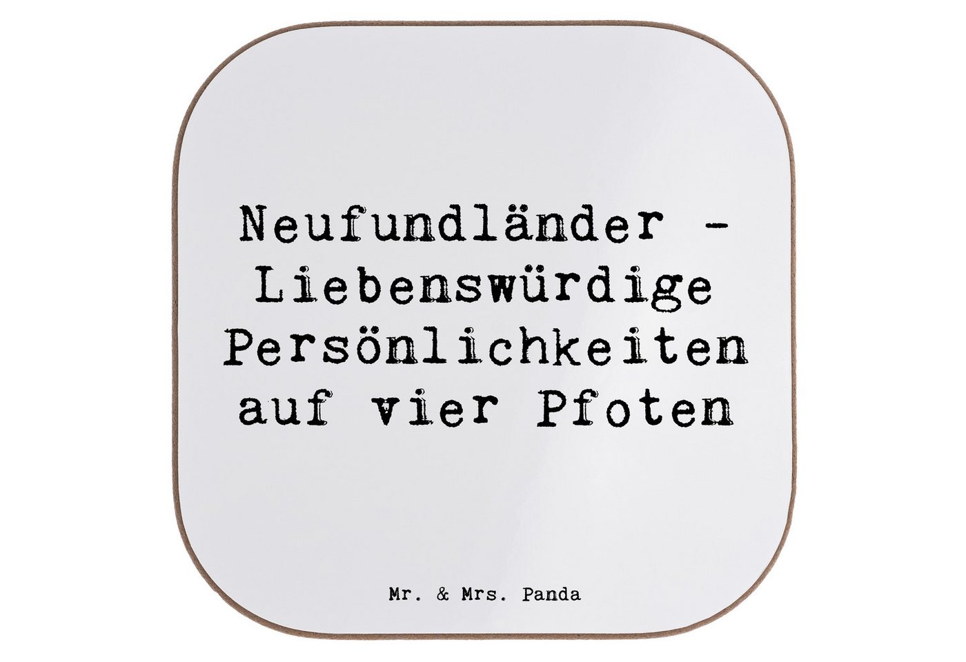 Mr. & Mrs. Panda Getränkeuntersetzer Spruch Neufundländer Persönlichkeiten - Weiß - Geschenk, treue Natur, 1-tlg. von Mr. & Mrs. Panda