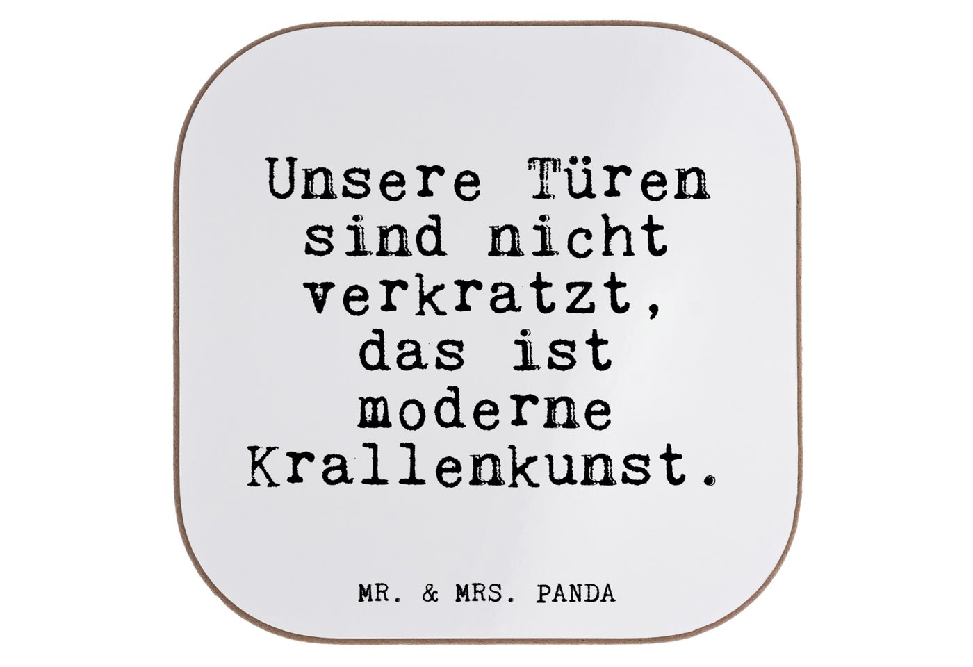 Mr. & Mrs. Panda Getränkeuntersetzer Unsere Türen sind nicht... - Weiß - Geschenk, Frauchen, Weisheiten, l, 1-tlg. von Mr. & Mrs. Panda