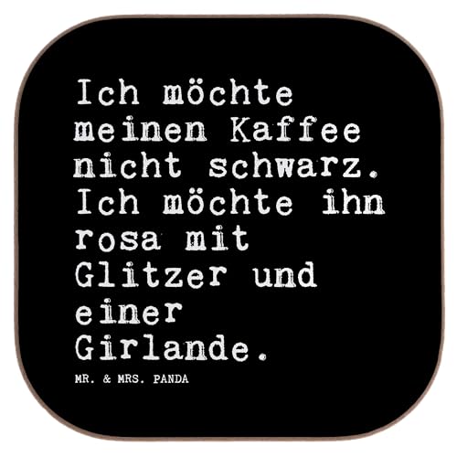 Mr. & Mrs. Panda Quadratische Untersetzer Ich möchte Meinen Kaffee... - Geschenk, Girlande, Sprüche, Zitate, Getränkeuntersetzer, Untersetzer Gläser, von Mr. & Mrs. Panda