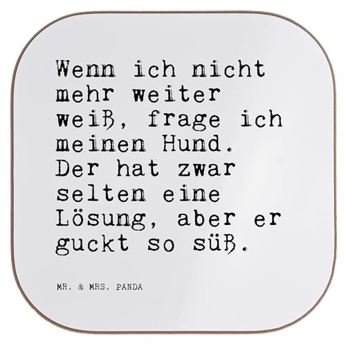 Mr. & Mrs. Panda Quadratische Untersetzer Wenn ich Nicht mehr... - Geschenk, lustig, Tier, Spruch Sprüche Weisheiten Zitate Lustig Weisheit Worte, von Mr. & Mrs. Panda