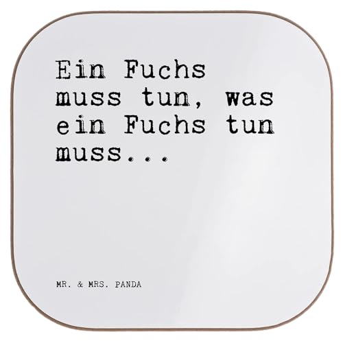 Mr. & Mrs. Panda Quadratische Untersetzer mit Spruch EIN Fuchs muss tun, was EIN Fuchs tun muss. Mr. & Mrs. Panda Quadratische Untersetzer mit Spruch EIN Fuchs muss tun, was EIN Fuchs tun muss. von Mr. & Mrs. Panda