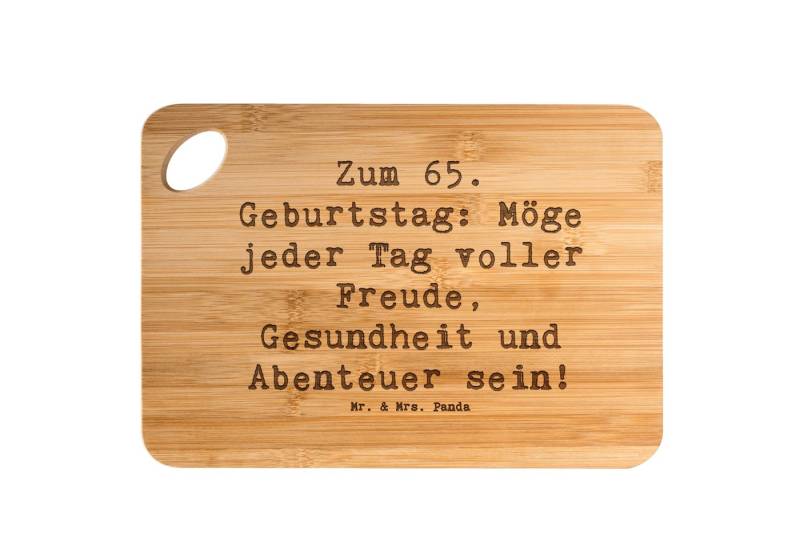 Mr. & Mrs. Panda Servierbrett Spruch 65. Geburtstag - Transparent - Geschenk, Schneidebrett Holz, H, Bambus, (1-St) von Mr. & Mrs. Panda
