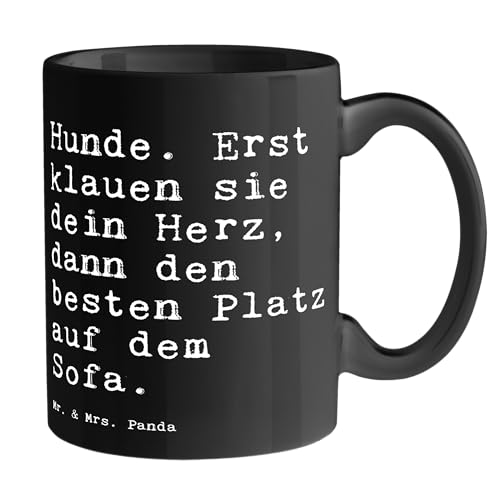 Mr. & Mrs. Panda Tasse Hunde. Erst klauen sie... - Geschenk, Zuhause, Weisheiten, Herz, Spruch, Spruch Sprüche Weisheiten Zitate Lustig Weisheit von Mr. & Mrs. Panda