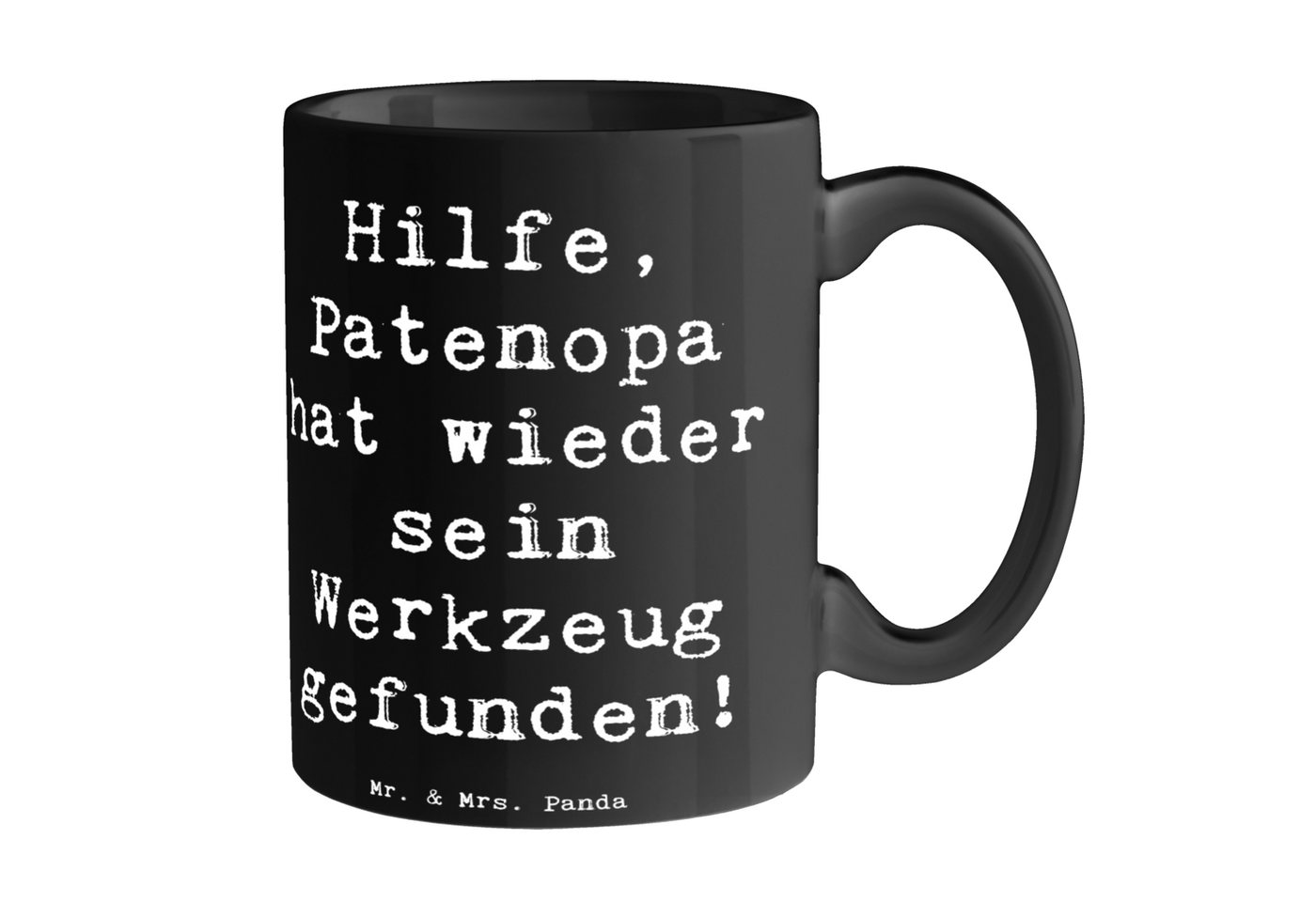 Mr. & Mrs. Panda Tasse Patenopa Werkzeug - Schwarz - Geschenk, Büro Tasse, Teebecher, Tasse, Keramik, Herzberührende Designs von Mr. & Mrs. Panda