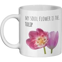 Meine Seelenblume Ist Die Tulpe - Spirit Flower Persönlichkeitsbecher Drücken Sie Ihren Charakter Aus Oder Geben Einem Besonderen Menschen Ein Meine Seelenblume Ist Die Tulpe - Spirit Flower Persönlichkeitsbecher Drücken Sie Ihren Charakter Aus Oder Geben Einem Besonderen Menschen Ein von MrsHenris