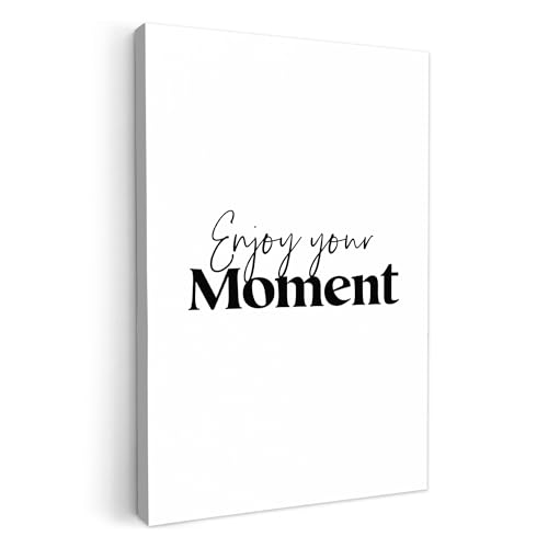 MuchoWow© Bild auf Leinwand 40x60 cm Bilder Badezimmer WC Toilette Wand Deko Wohnzimmer Modern Wanddeko Bilderwand Geschenk Zitate - Genieße deinen Moment - Weiß - Zitat von MuchoWow
