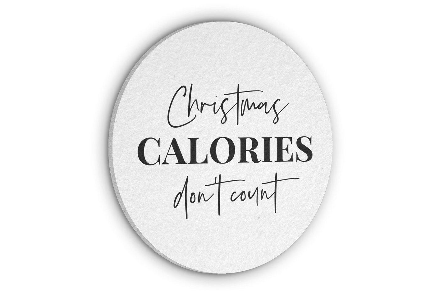 MuchoWow Gemälde Zitat Weihnachten - Winter - Weihnachtskalorien - Weiß, Fotodruck (1 St), Akustikpaneele rund, Schalldämmung, Akustikbilder 30x30 cm von MuchoWow