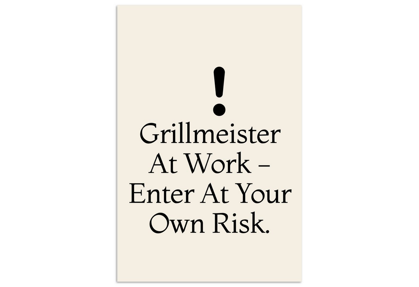 MuchoWow Poster Grill - Ausrufezeichen - Schwarz - Text, (1 St), Poster ohne Rahmen, Wandbild, Wandposter, 20x30 cm von MuchoWow