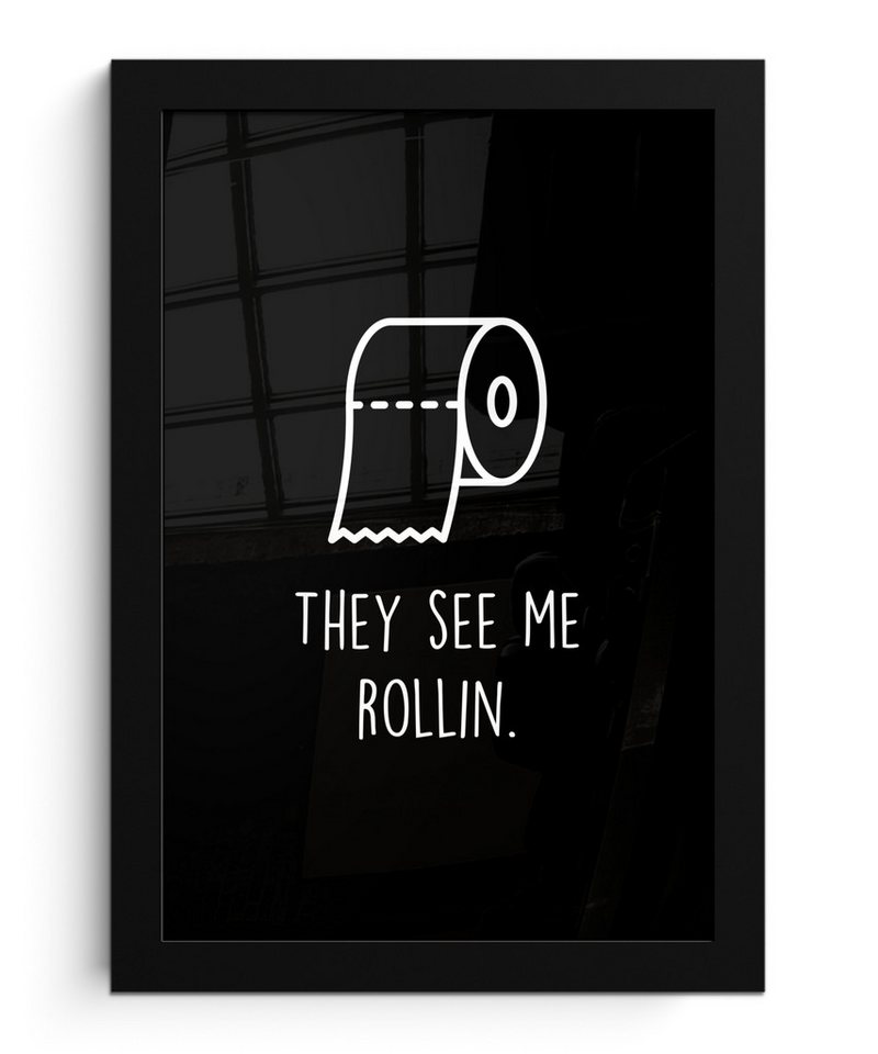 MuchoWow Poster Zitate - Toilettenpapier - Sie sehen mich rollen - Schwarz - Sprichwör, (1 St), Bilderrahmen, Zimmer Deko, Bild für Wohnzimmer, 20x30 cm von MuchoWow