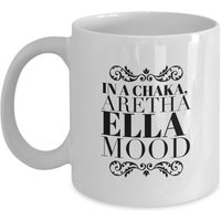 Diva Tasse Sänger Musik Liebhaber Kaffeetasse Im Chaka, Aretha Ella Mood von MugMinistry