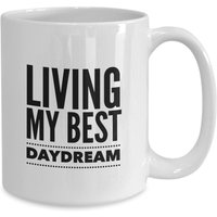 Living My Best Daydream, Daydreamers Becher, Unternehmertasse Mit Herz, New Age Geschenk von MugMinistry