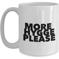 Mehr Hygge Please Danish Kaffeebecher Geschenk Für Dänen Becher Tee von MugMinistry