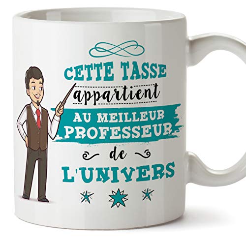 (Tasse auf Französisch) Professor Original Tassen Kaffee und Frühstück, um professionelle Arbeiter zu geben - Diese Tasse gehört zu den besten Lehrer des Universums - Keramik 350 ml von Mugffins