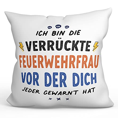 Mugffins Kissen mit Füllung mit Spruch für Feuerwehrfrau - Auf Deutsch - Dich alle gewarnt haben - 40 x 40 cm - originelles und lustiges Geschenk Mitarbeiter von Mugffins