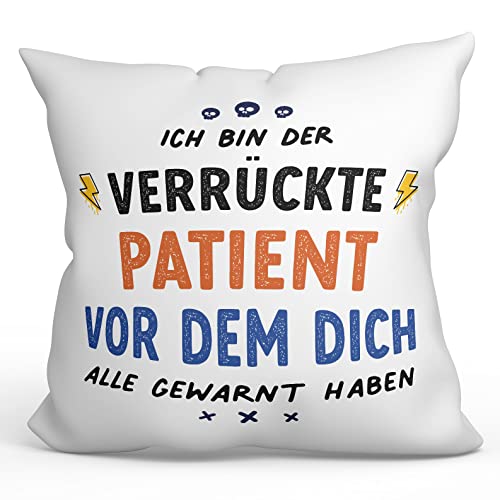 Mugffins Kissen mit Füllung mit Spruch für Patient - Auf Deutsch - Dich alle gewarnt haben - 40 x 40 cm - originelles und lustiges Geschenk Mitarbeiter von Mugffins