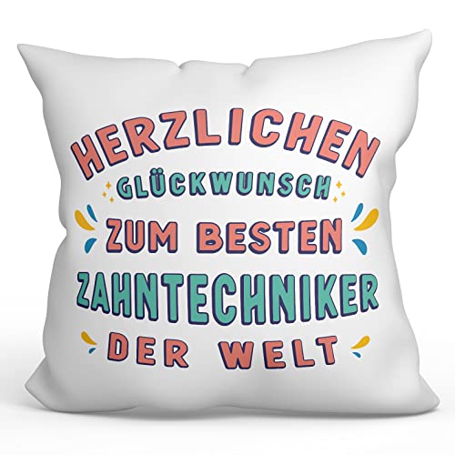 Mugffins Kissen mit Füllung mit Spruch für ZAHNTECHNIKER - Auf Deutsch - Glückwunsch du bist der Beste - 40 x 40 cm - originelles und lustiges Geschenk Mitarbeiter von Mugffins