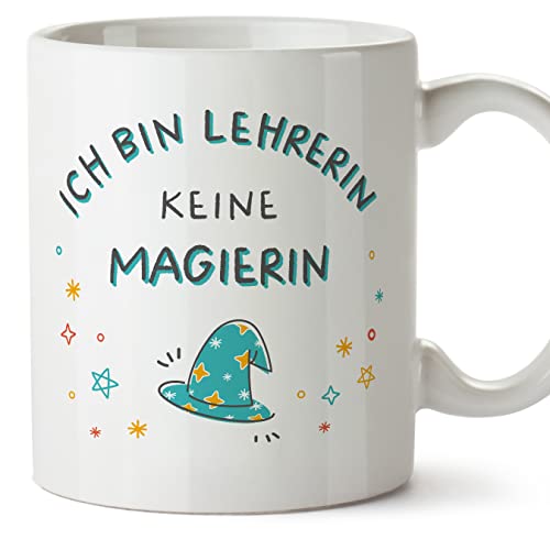 Mugffins Tassen/Becher mit Spruch für LEHRERIN - Auf Deutsch - Keine magierin - 11 oz / 330 ml - originelles und lustiges Geschenk Mitarbeiter von Mugffins