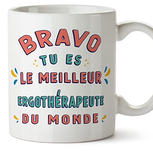 Mugffins Tassen/Becher mit Spruch für ERGOTHERAPEUT - Auf Französisch - Bravo tu es le meilleur - 11 oz / 330 ml - originelles und lustiges Geschenk Mitarbeiter von Mugffins