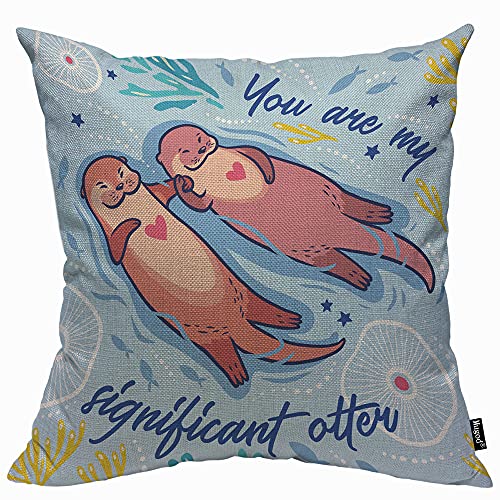 Mugod Lovely Otter Kissenbezug mit Aufschrift "You Are My Significant", lustiger Cartoon-Otter im Meer, für Herren und Damen, dekorativer Kissenbezug für Zuhause, Sofa, Stuhl, Couch, 45 x 45 cm von Mugod