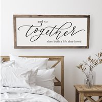 And So Togetherthey Bauten Ein Leben, Das Sie Liebten, Schlafzimmer-Schild, Bauernhaus-Schild, Über-Dem-Bett-Schilder, Bauernhaus-Wanddekoration von MulberryMarketDesign