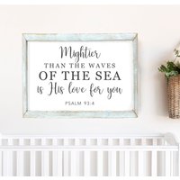 Mächtiger Als Die Wellen Psalm 93 4 Schild, Bibel Vers Schrift Wandkunst, Bauernhaus Schilder von MulberryMarketDesign