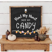 stehlen Mein Herz, Nicht Meine Süßigkeit Zeichen, Halloween-Zeichen, Halloween-Dekor, Herbst-Wand-Dekor, Herbst Bauernhaus Dekor, Rustikale von MulberryMarketDesign