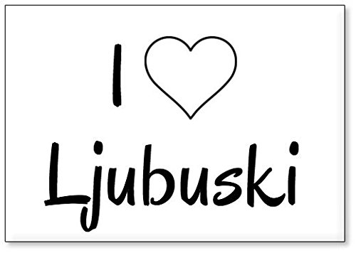 Mundus Souvenirs - Ich Liebe Ljubuski, Kühlschrankmagnet (Design 3) von Mundus Souvenirs