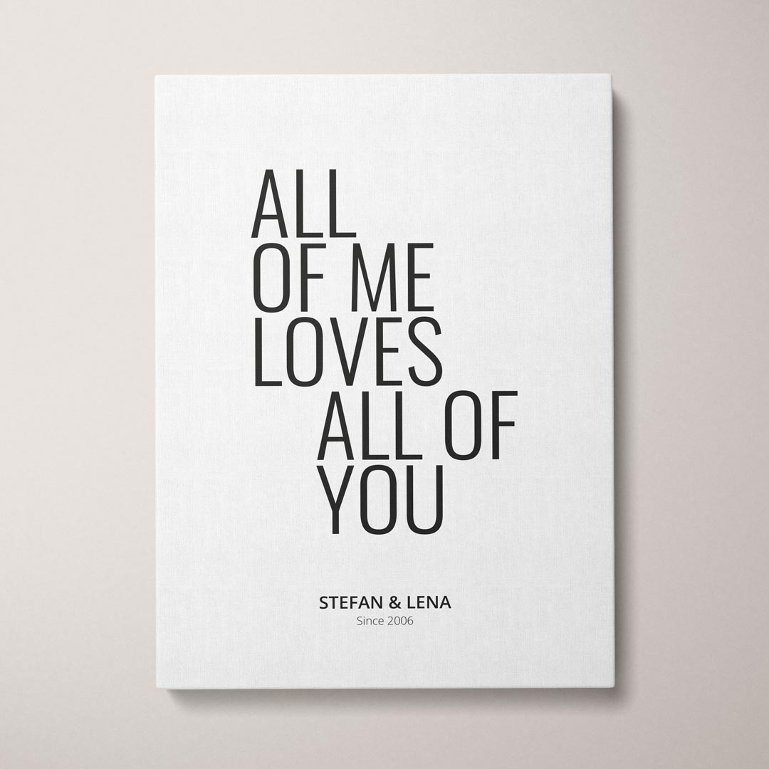 Personalisierte Leinwand "Leinwandbild All Of Me" | Geschenk für Freundin | Geschenk für Freund, 30 x 40 cm von My Fam Poster I Individuelle Familienposter