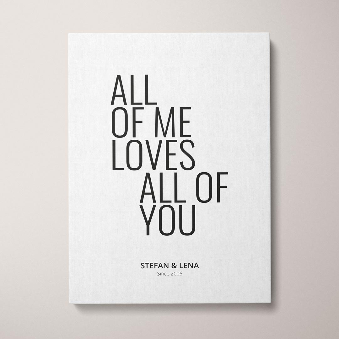 Personalisierte Leinwand "Leinwandbild All Of Me" | Geschenk für Freundin | Geschenk für Freund, 40 x 60 cm von My Fam Poster I Individuelle Familienposter