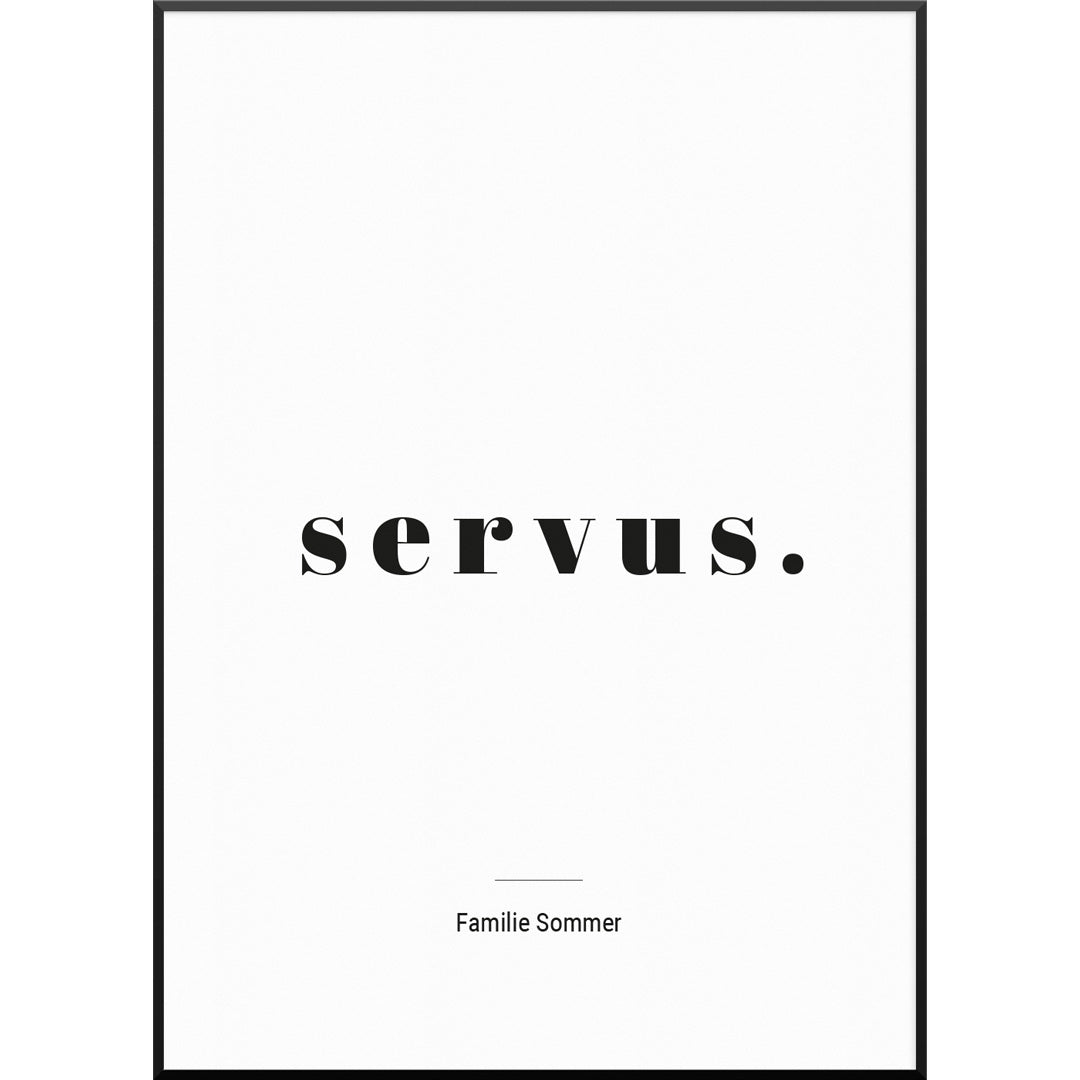 Personalisiertes Poster "Servus Poster" | Wanddekoration | Personalisierte Geschenkidee, 30 x 40 cm von My Fam Poster I Individuelle Familienposter