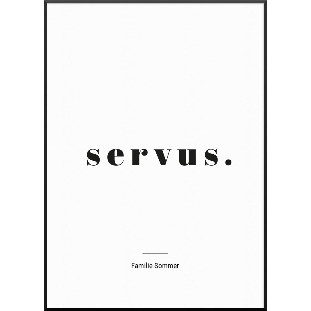 Servus Poster, 50 x 70 cm von My Fam Poster I Individuelle Familienposter