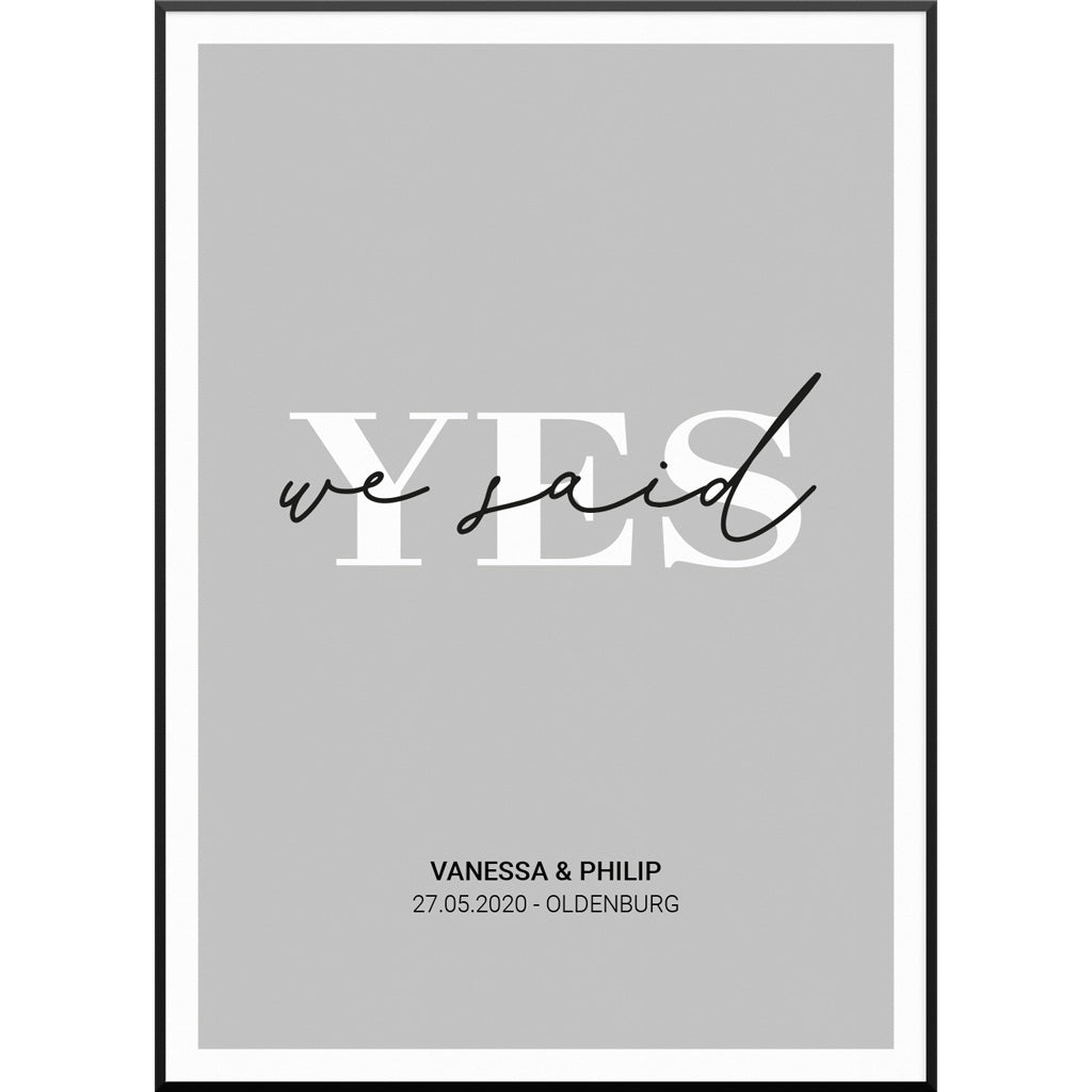 We Said Yes No2 Poster, 30 x 40 cm von My Fam Poster I Individuelle Familienposter