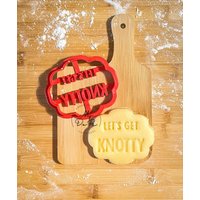 Lassen Sie Uns Knoten | Mydope Ausstechform Lassen Sie Uns Knoten | Mydope Ausstechform von MyDoPe